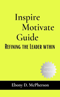 Inspire Motivate Guide