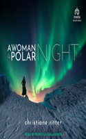 Woman in the Polar Night