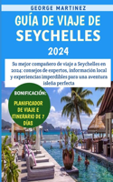 Guía De Viaje De Seychelles 2024