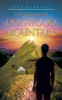 Legend of Dogwood Mountain