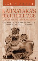Karnataka's Rich Heritage â€“ Temple Sculptures & Dancing Apsaras: An Amalgam of Hindu Mythology, Natyasastra and Silpasastra