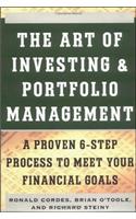 The Art of Investing and Portfolio Management: A Proven 6-step Process to Meet Your Financial Goals