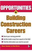 Opportunities in Building Construction Careers