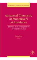 Advanced Chemistry of Monolayers at Interfaces: Trends in Methodology and Technology(14 Interface Science and Technology)