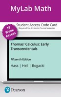 Mylab Math with Pearson Etext -- 18-Week Access Card -- For Thomas' Calculus: Early Transcendentals