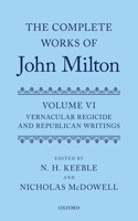 The Complete Works of John Milton: Volume VI