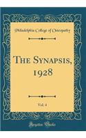 The Synapsis, 1928, Vol. 4 (Classic Reprint)