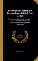 Lateinische Substantiva Personalia Auf O (Io), Onis (Ionis)