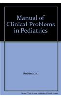 Manual of Clinical Problems in Pediatrics