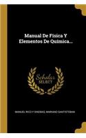 Manual De Física Y Elementos De Química...