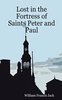 Lost in the Fortress of Saints Peter and Paul