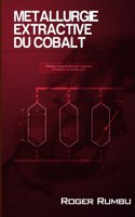 Métallurgie Extractive du Cobalt - 3 ed.