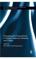 Navigating the Transnational in Modern American Literature and Culture