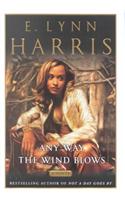 Any Way the Wind Blows