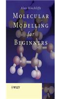 Molecular Modelling for Beginners