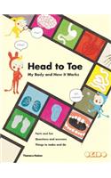 Head to Toe: My Body and How It Works