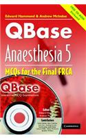 Qbase Anaesthesia : Volume 5, McOs for the Final Frca
