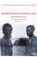 Donald Thomson In Arnhem Land