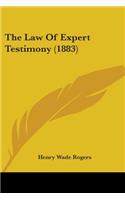 The Law Of Expert Testimony (1883)