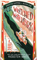 Wretched Waterpark: (1 The Sinister Summer Series)