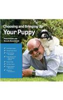 Choosing and Bringing Up Your Puppy