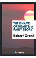 Knave of Hearts; A Fairy Story