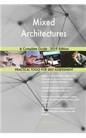 Mixed Architectures A Complete Guide - 2019 Edition