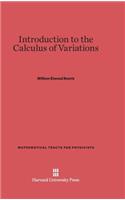 Introduction to the Calculus of Variations: (Mathematical Tracts for Physicists)