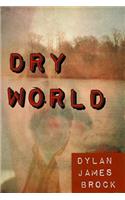 Dry World