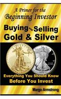 Buying and Selling Gold