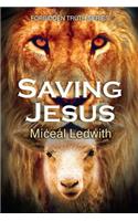 Saving Jesus