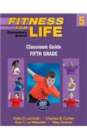 Fitness for Life: Elementary School Classroom Guide-Fifth Grade