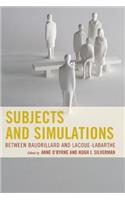 Subjects and Simulations