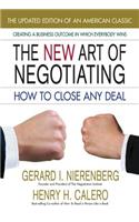The New Art of Negotiating--Updated Edition