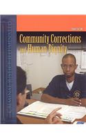 Community Corrections and Human Dignity