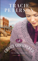 A Choice Considered: (2 The Heart of Cheyenne)