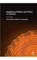 Healthcare Politics and Policy in America: 2014