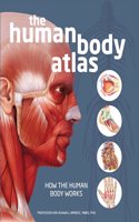 The Human Body Atlas: How the human body works(English)