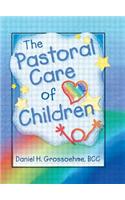 The Pastoral Care of Children