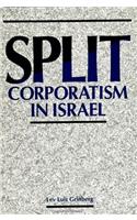 Split Corporatism in Israel