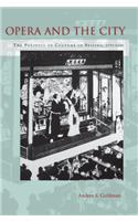 Opera and the City: The Politics of Culture in Beijing, 1770-1900(English)