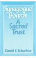 Synagogue Boards: A Sacred Trust