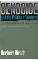 Genocide and the Politics of Memory