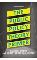 The Public Policy Theory Primer