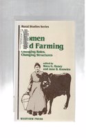 Women and Farming: Changing Roles, Changing Structures