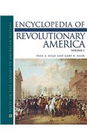 ENCYCLOPEDIA OF REVOLUTIONARY AMERICA, 3-VOLUME SET