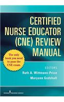 Nurse Educator Certification (CNE) Review Manual