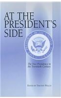 At the President's Side