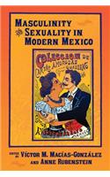 Masculinity and Sexuality in Modern Mexico