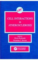 Cell Interactions in Atherosclerosis